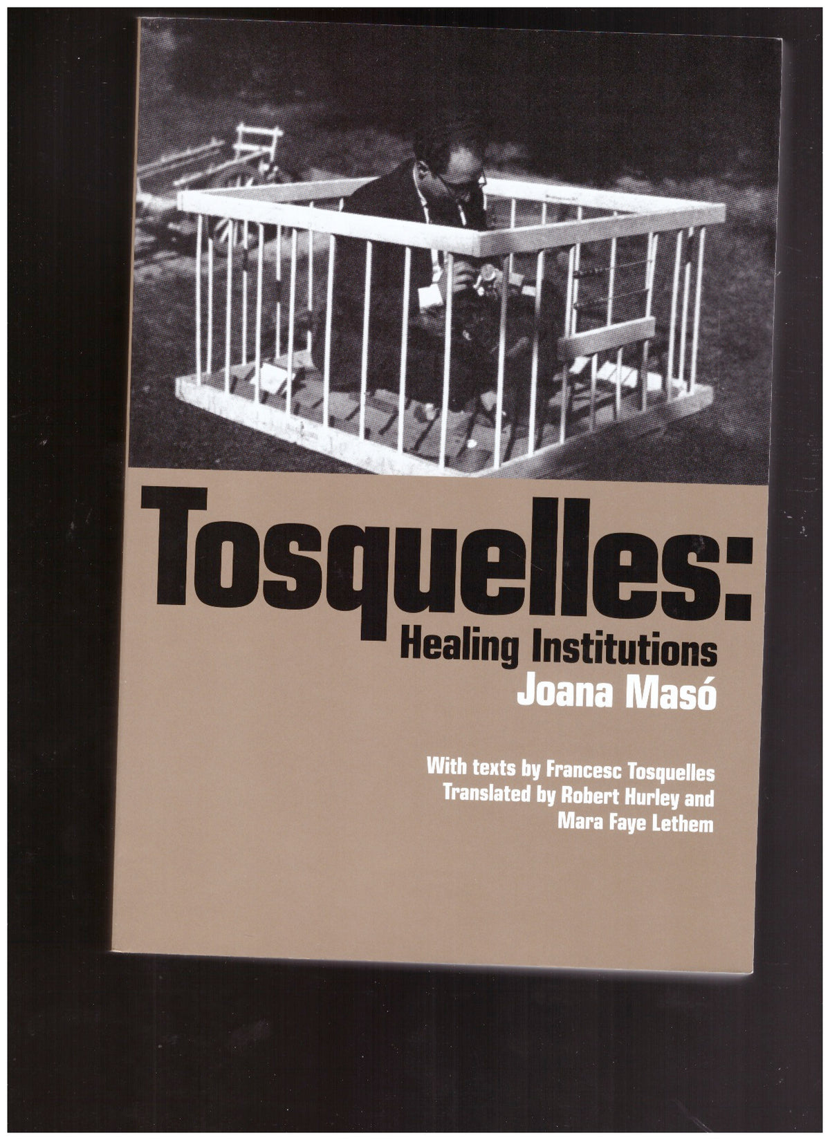 Tosquelles: Healing Institutions