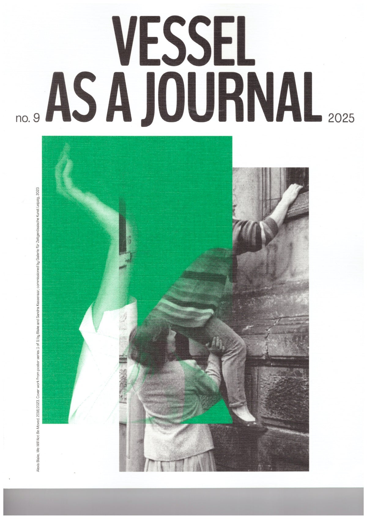 * as a Journal #9: Vessel