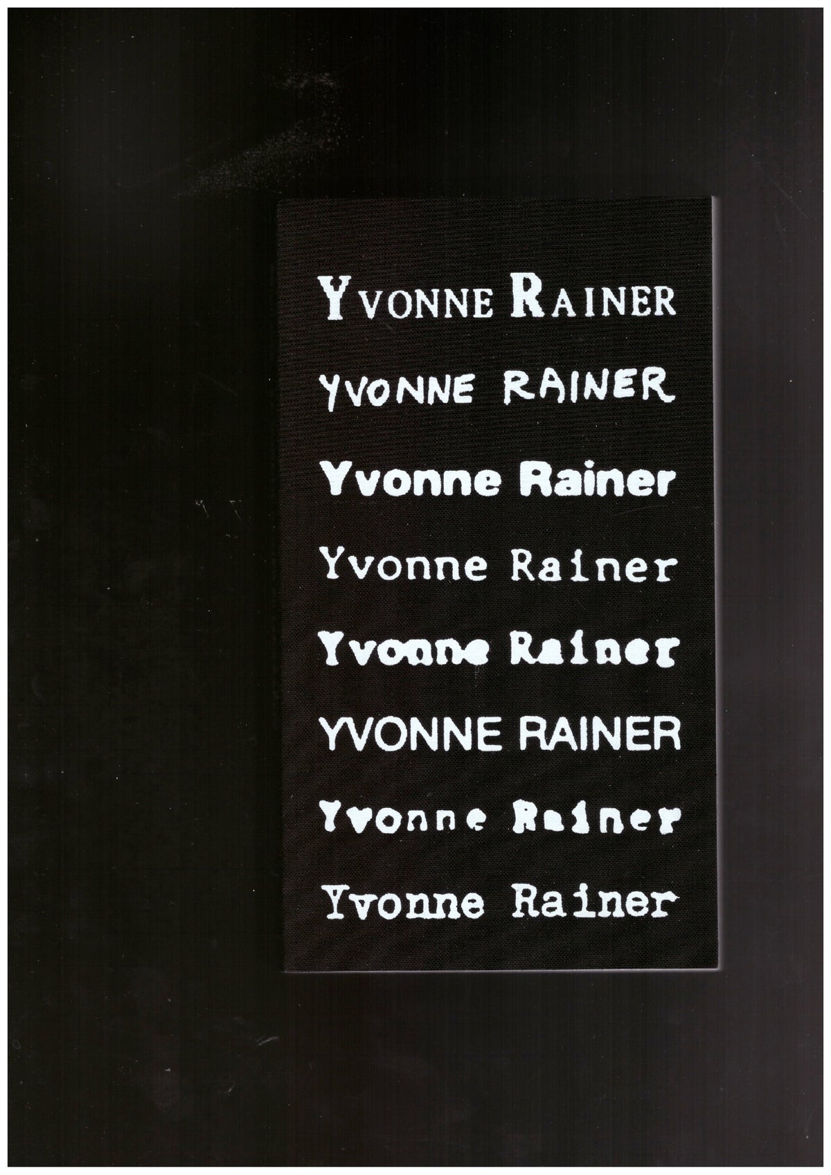 Privilege. Yvonne Rainer Filmography