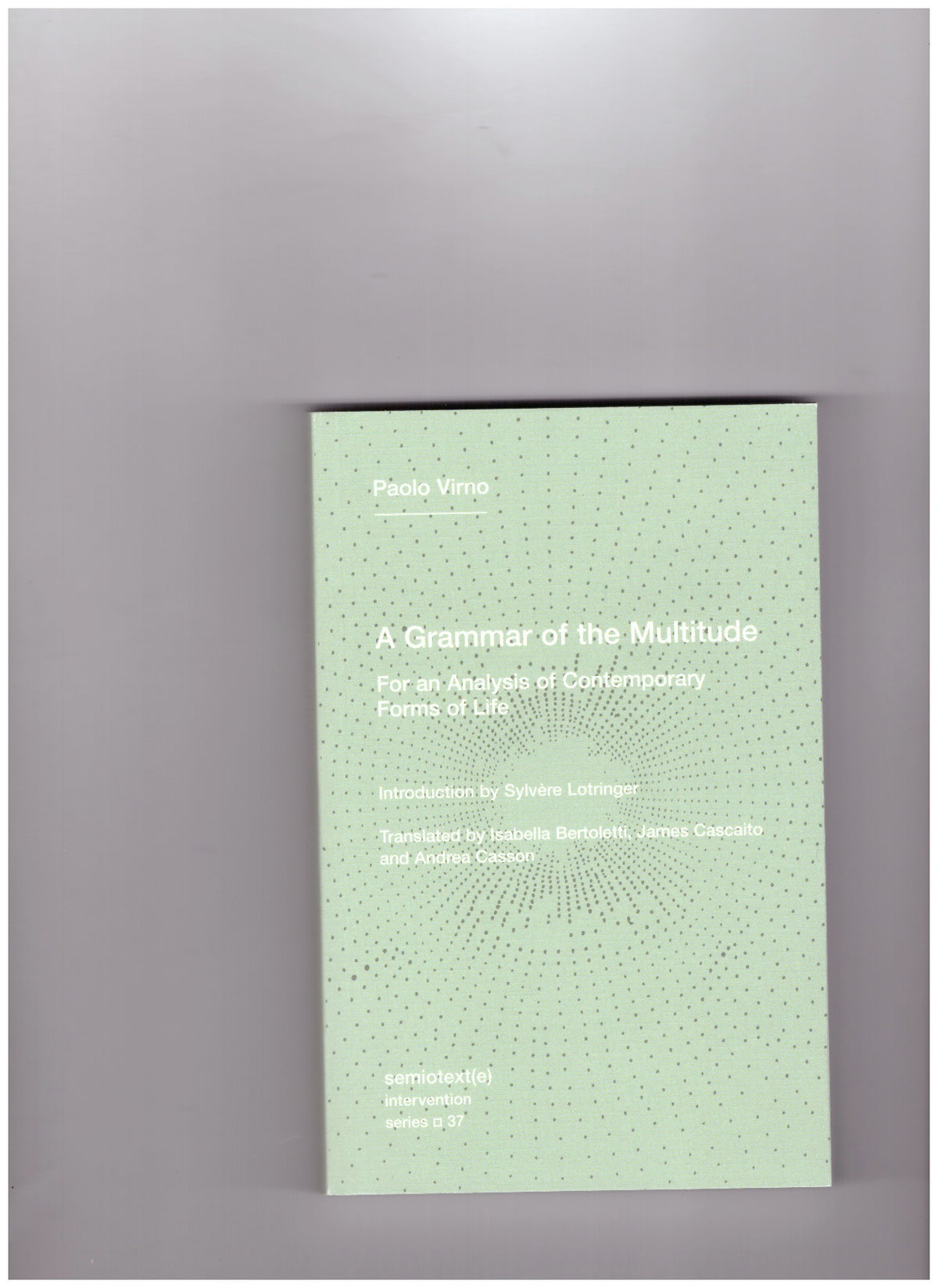 A Grammar of the Multitude