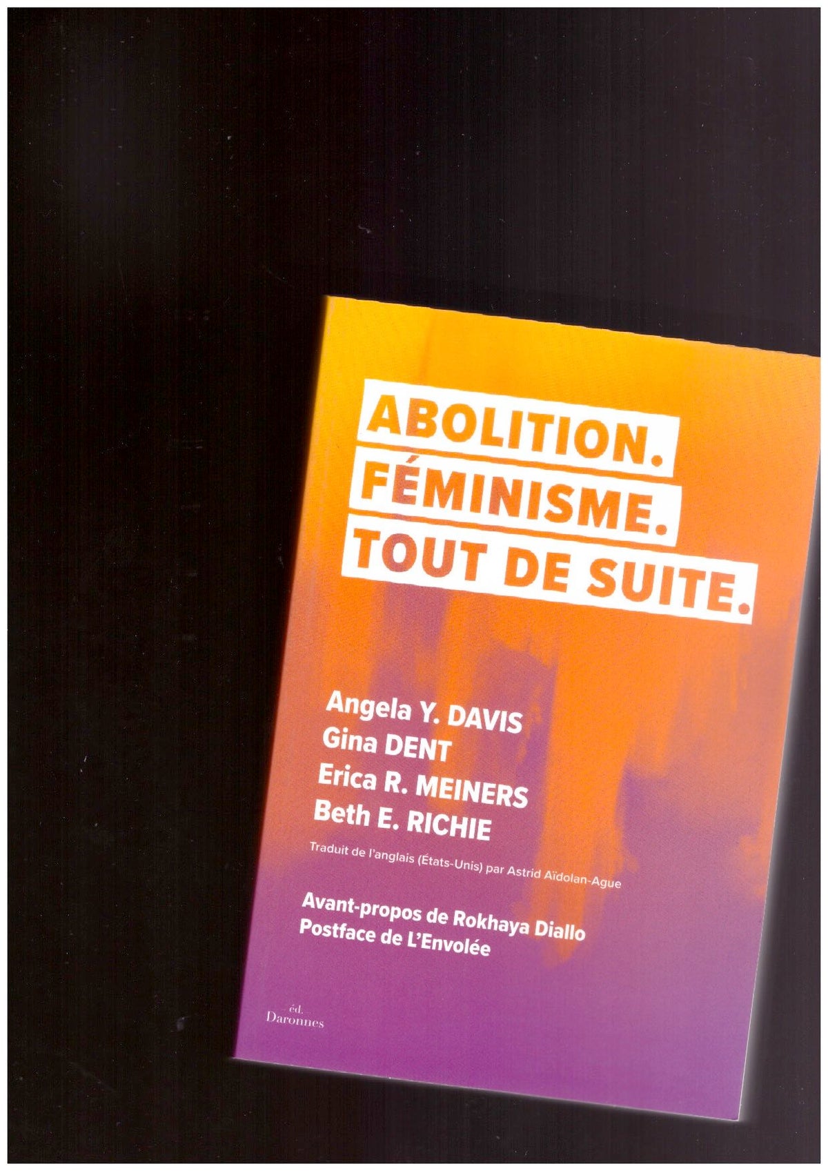Abolition. Féminisme. Tout de suite.
