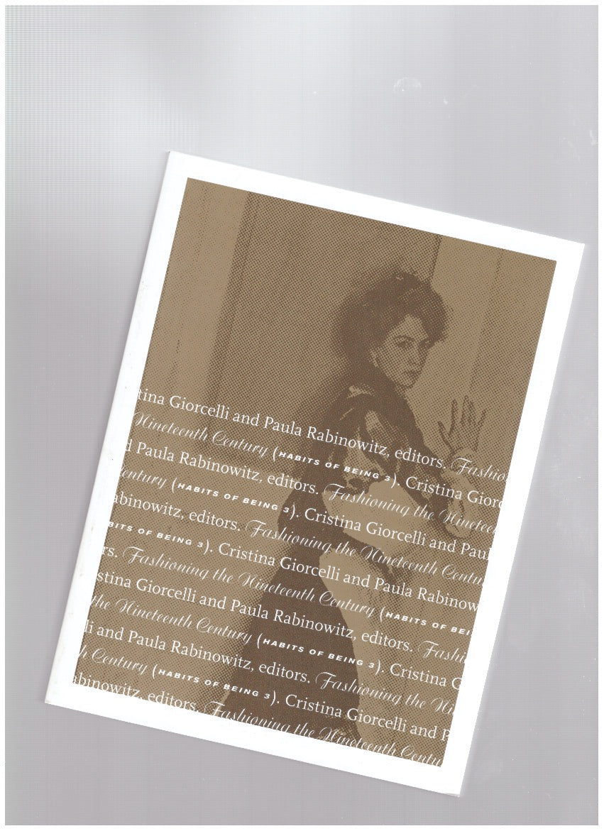Fashioning the Nineteenth Century. Habits of Being 3