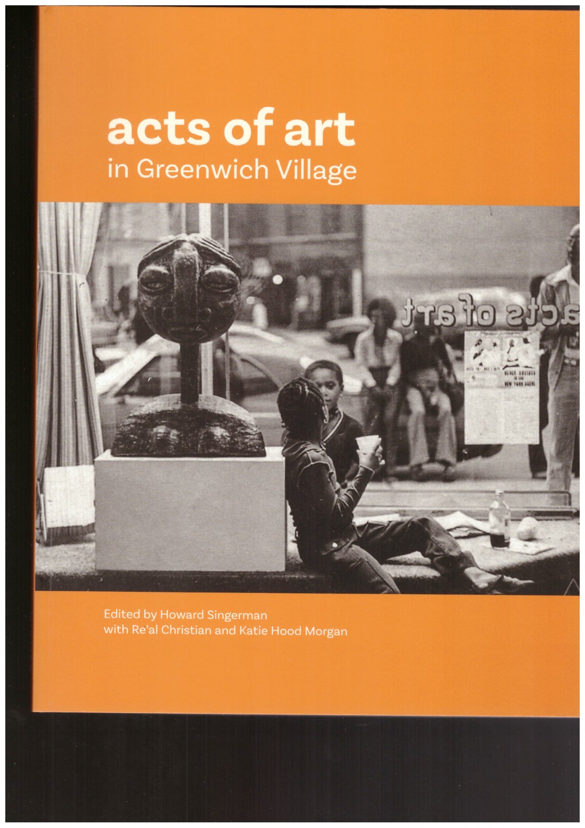 Acts of Art in Greenwich Village