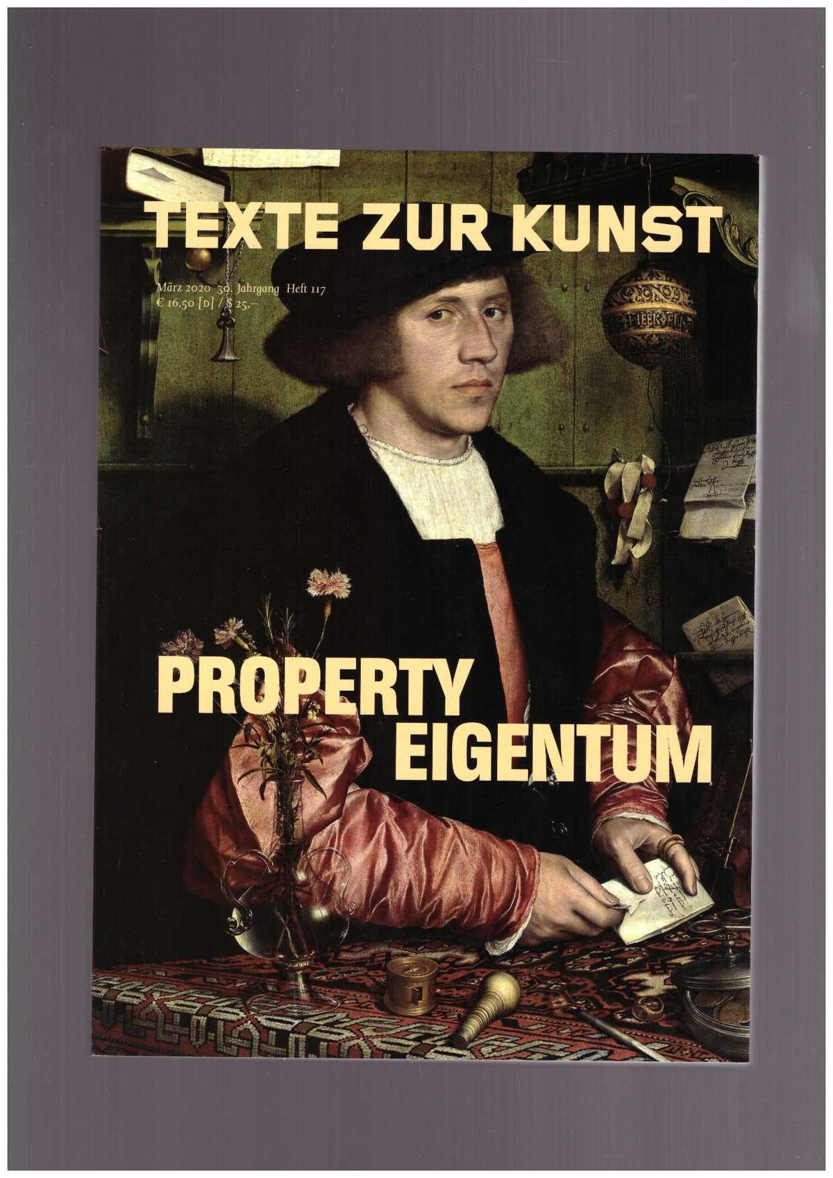 Texte Zur Kunst 30/117 (Mar. 2020) Property/Eigentum