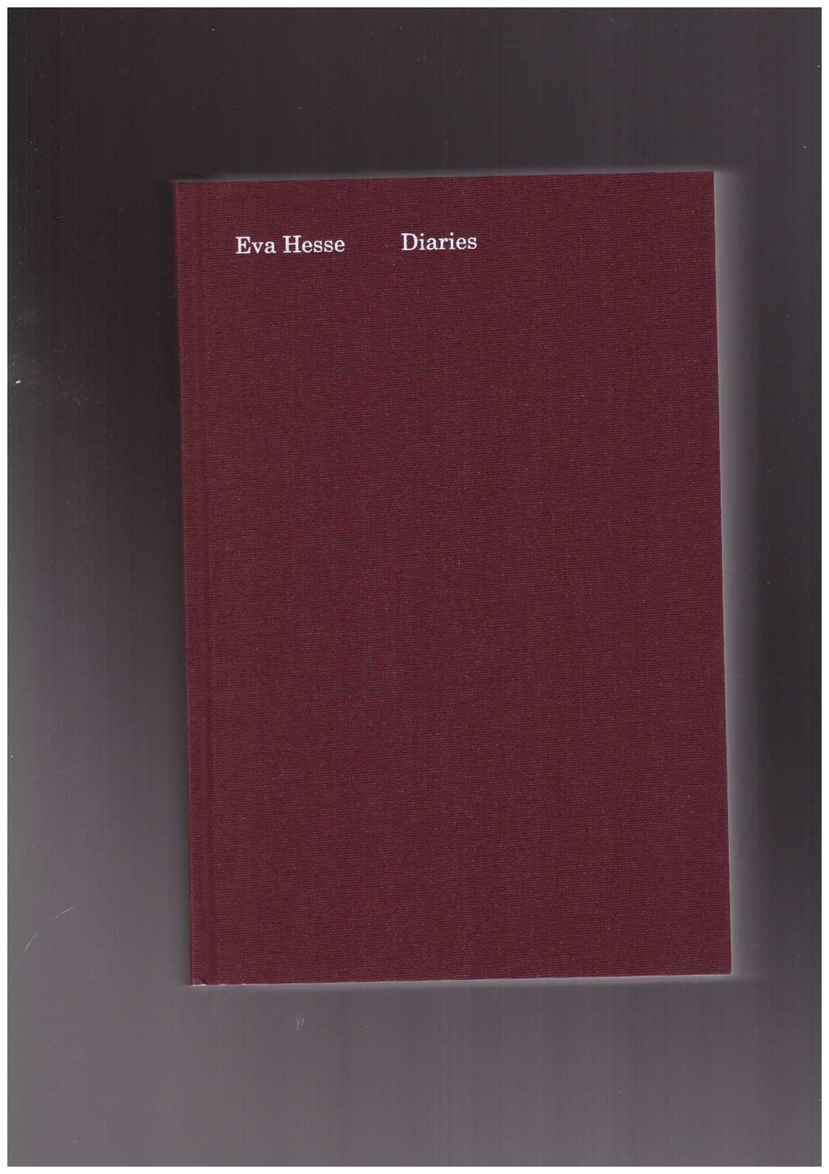 Eva Hesse: Diaries