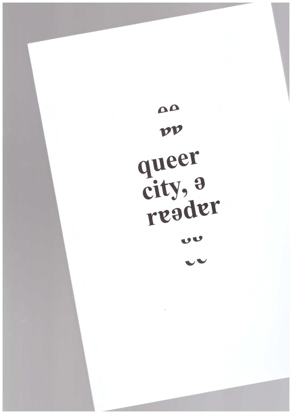 Queer City, A Reader