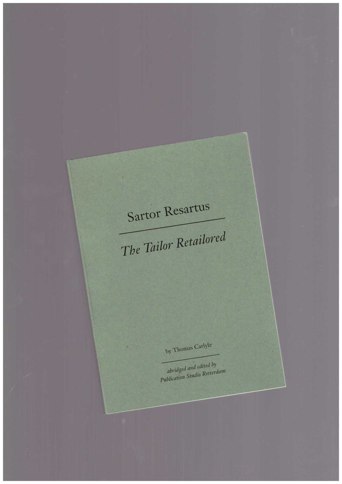 Sartor Resartus – The Tailor Retailed