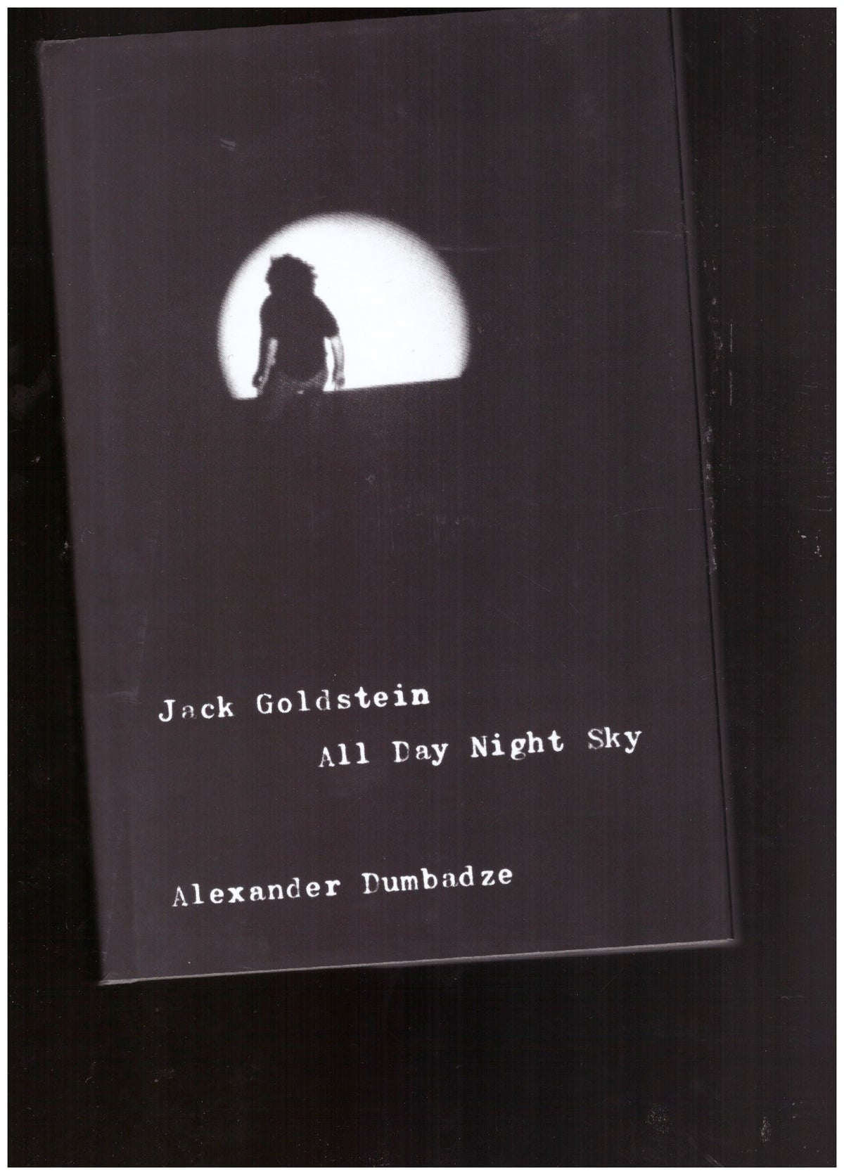 Jack Goldstein. All Day Night Sky