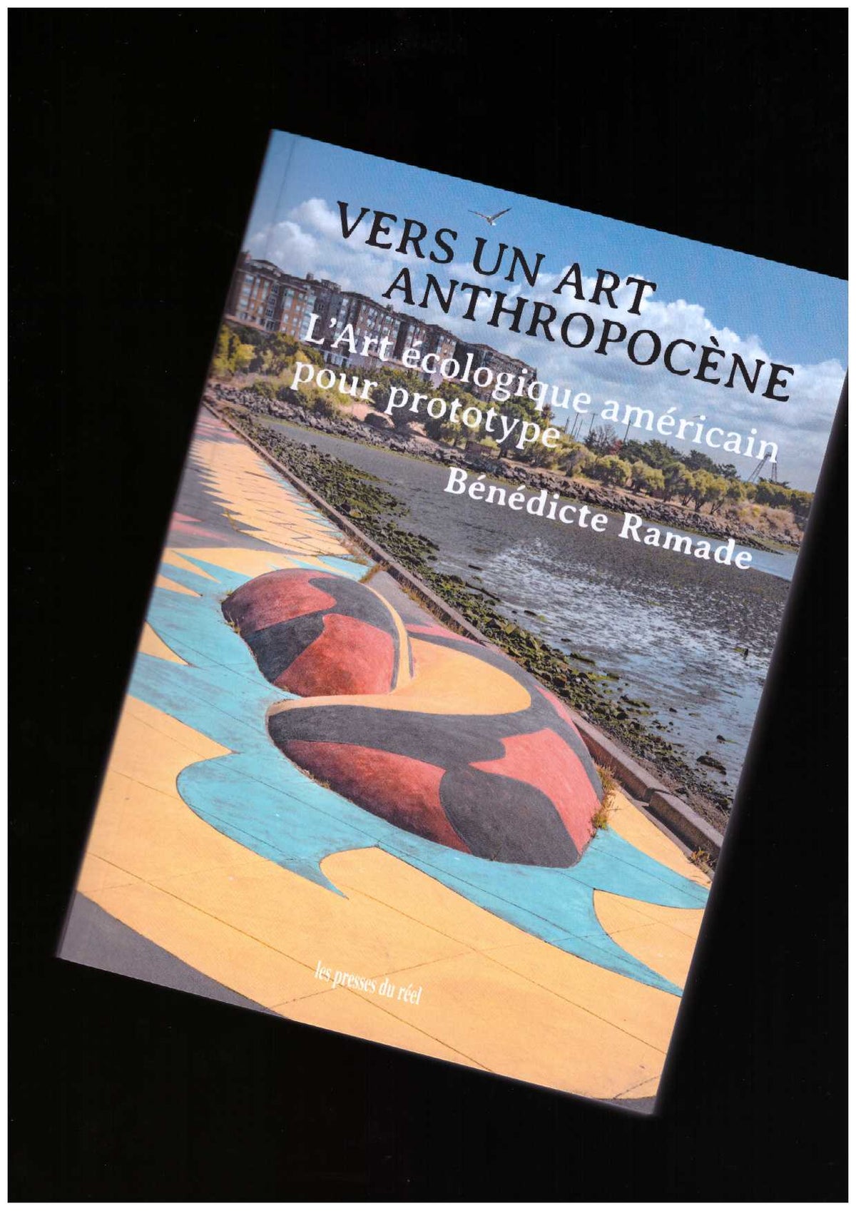 Vers un art anthropocène. L'art écologique américain pour prototype