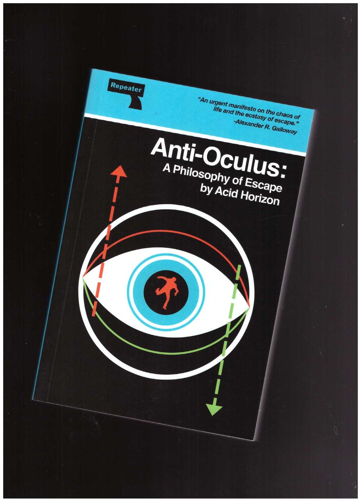 Anti-Oculus. A Philosophy of Escape