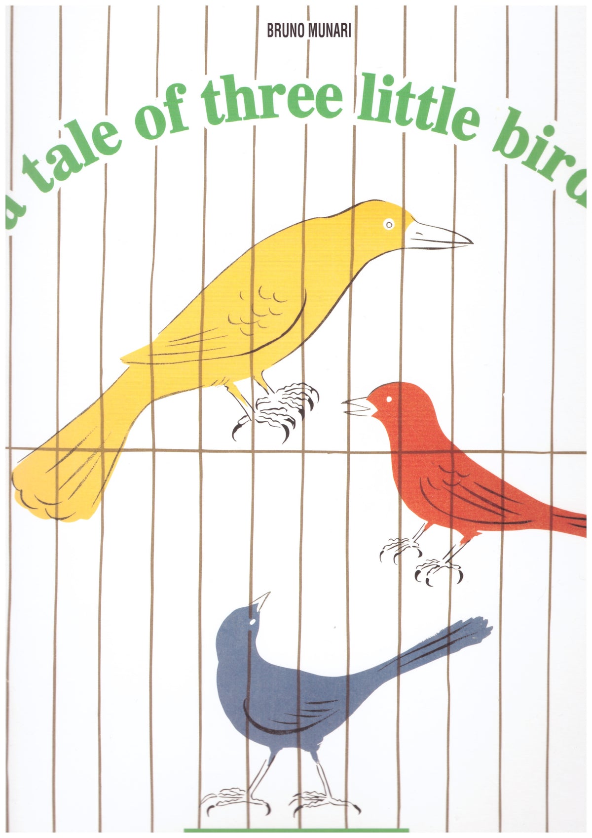 A tale of three little birds