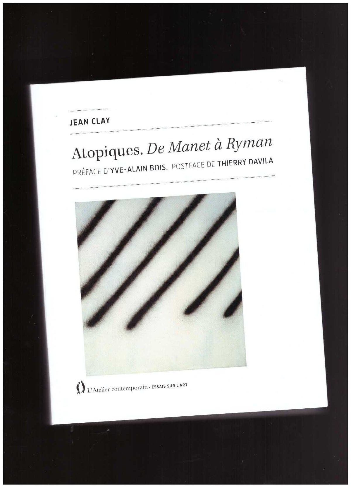 Atopiques. De Manet à Ryman