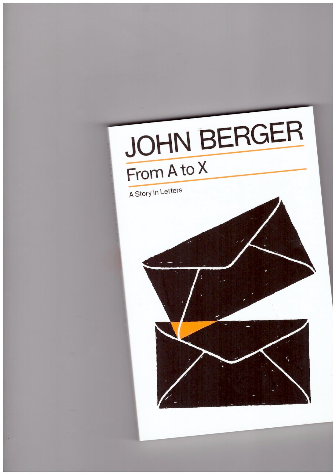 From A to X. A Story in Letters