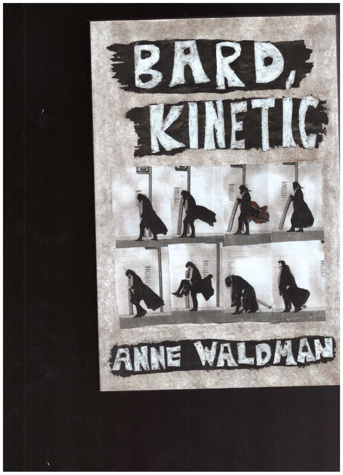 Bard, Kinetic