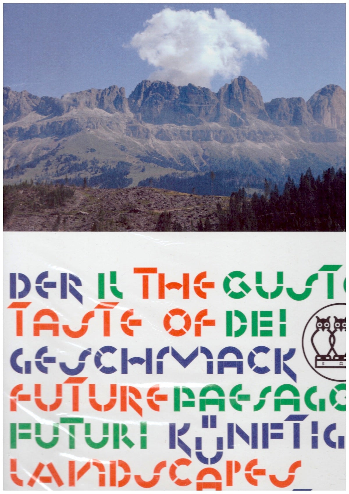 BAU: The Taste of Future Landscapes