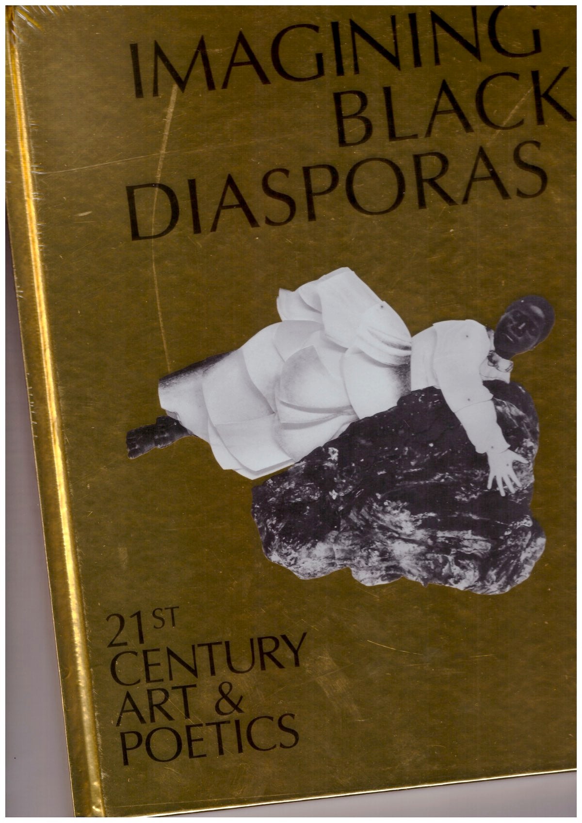Imagining Black Diasporas: 21st Century Art and Poetics