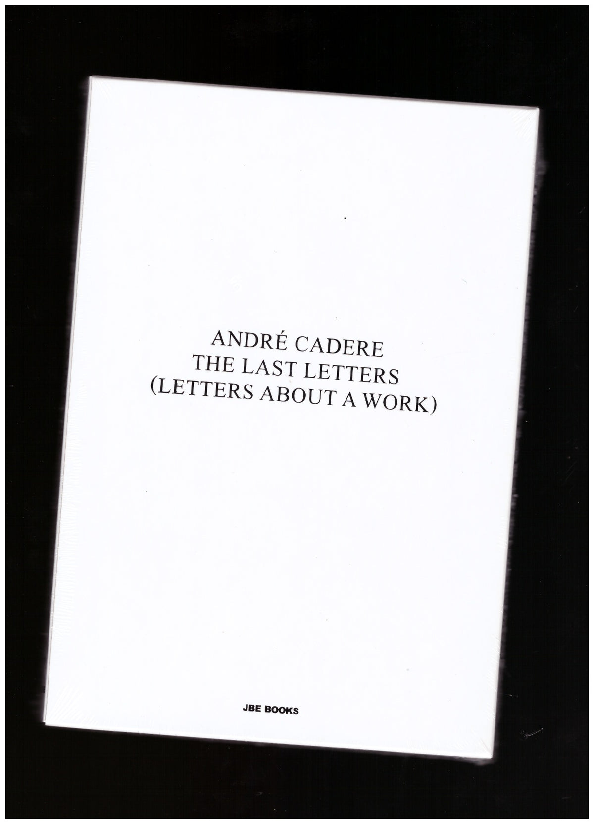 The Last Letters (Letters About a Work)