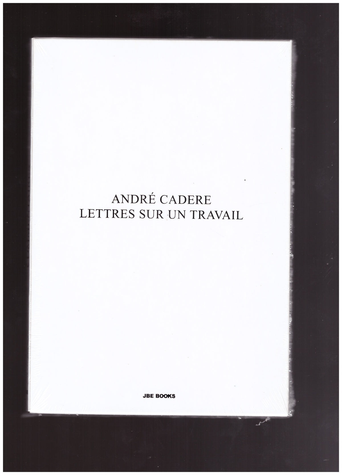 André Cadere : lettres sur un travail