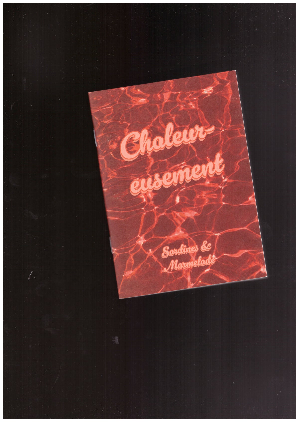 Sardines & Marmelade #1 : Chaleureusement