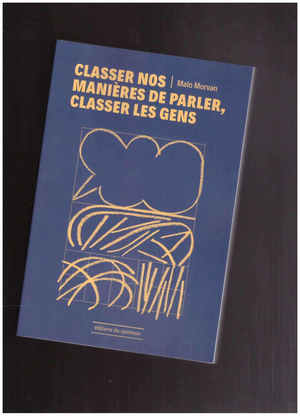 Classer nos manières de parler, classer les gens