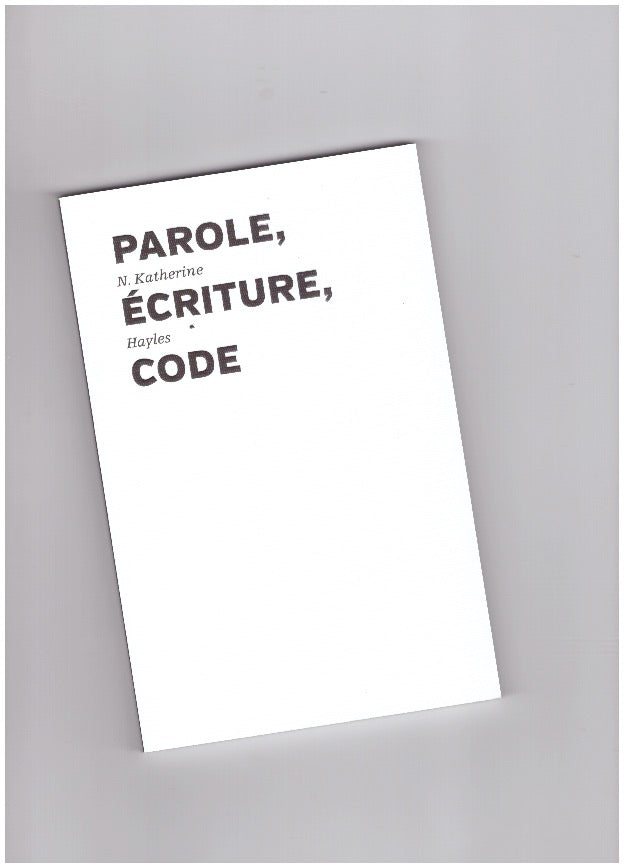 Parole, Écriture, Code