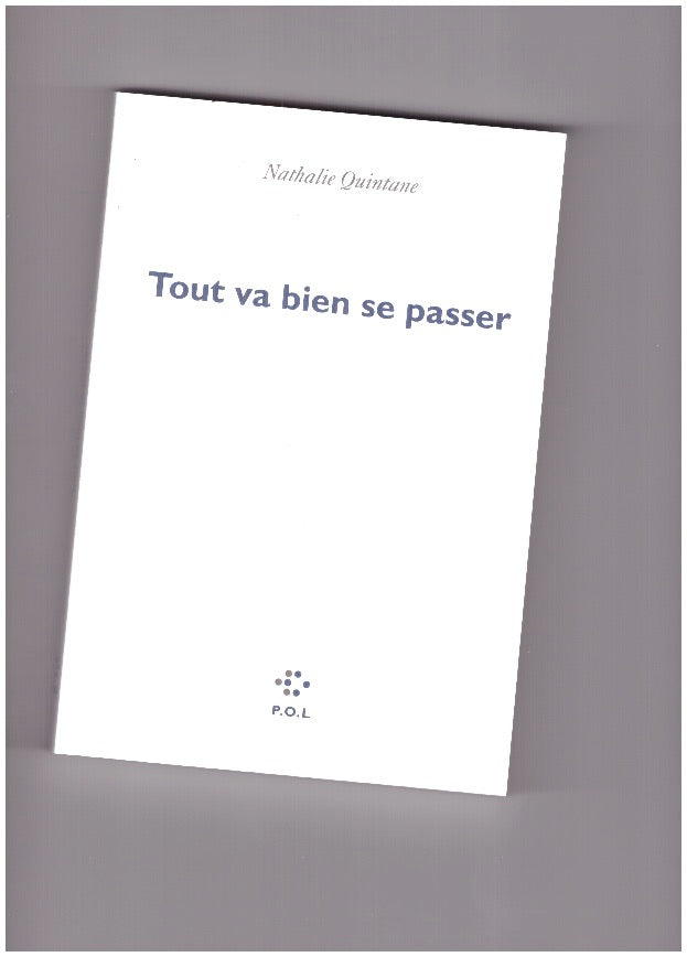 Tout va bien se passer