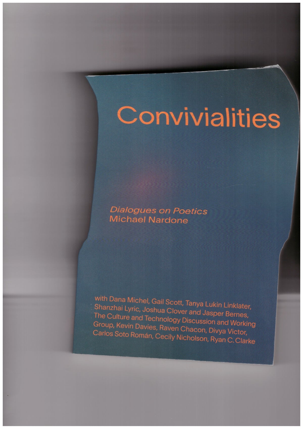 Convivialities: Dialogues on Poetics