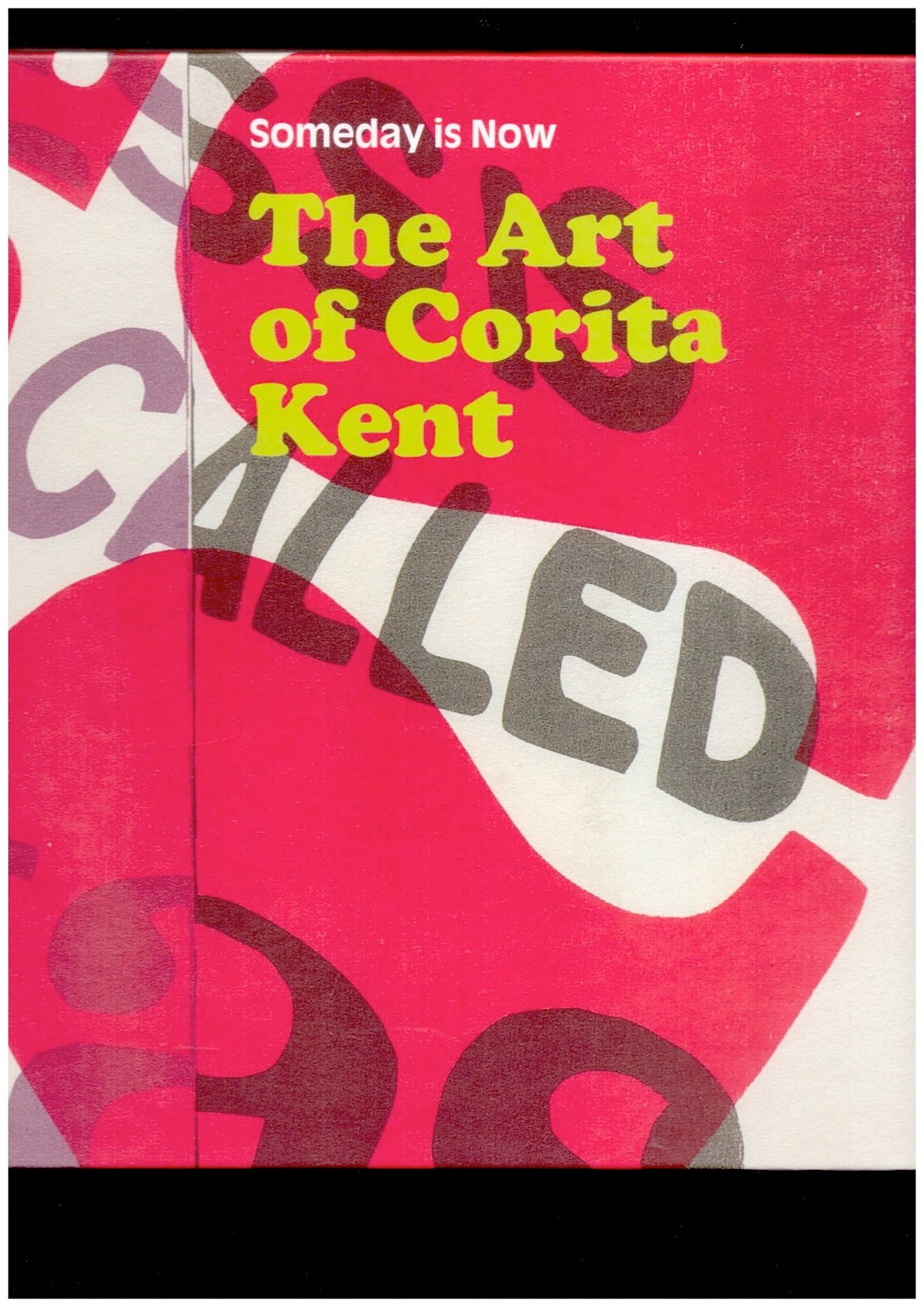 Someday is Now: The Art of Corita Kent