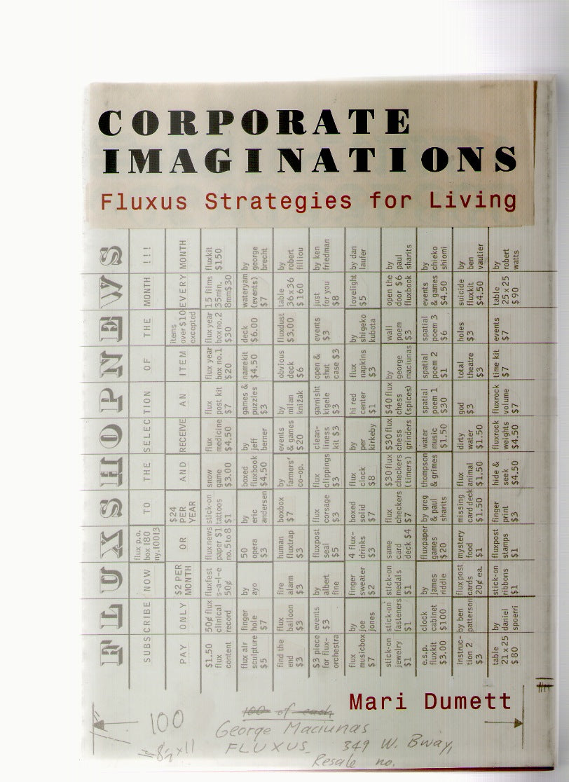 Corporate Imaginations. Fluxus Strategies for Living