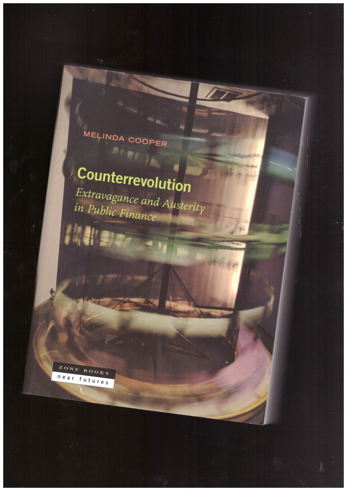 Counterrevolution. Extravagance and Austerity in Public Finance