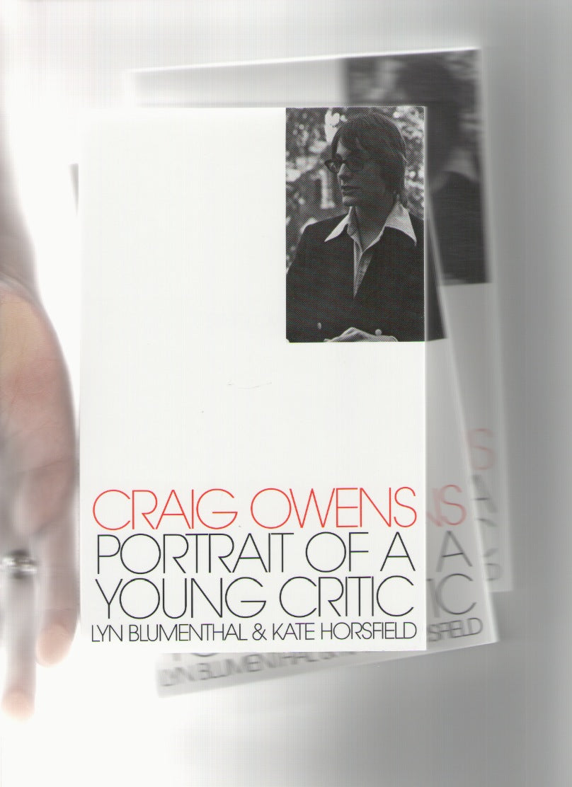 Craig Owens: Portrait of a Young Critic