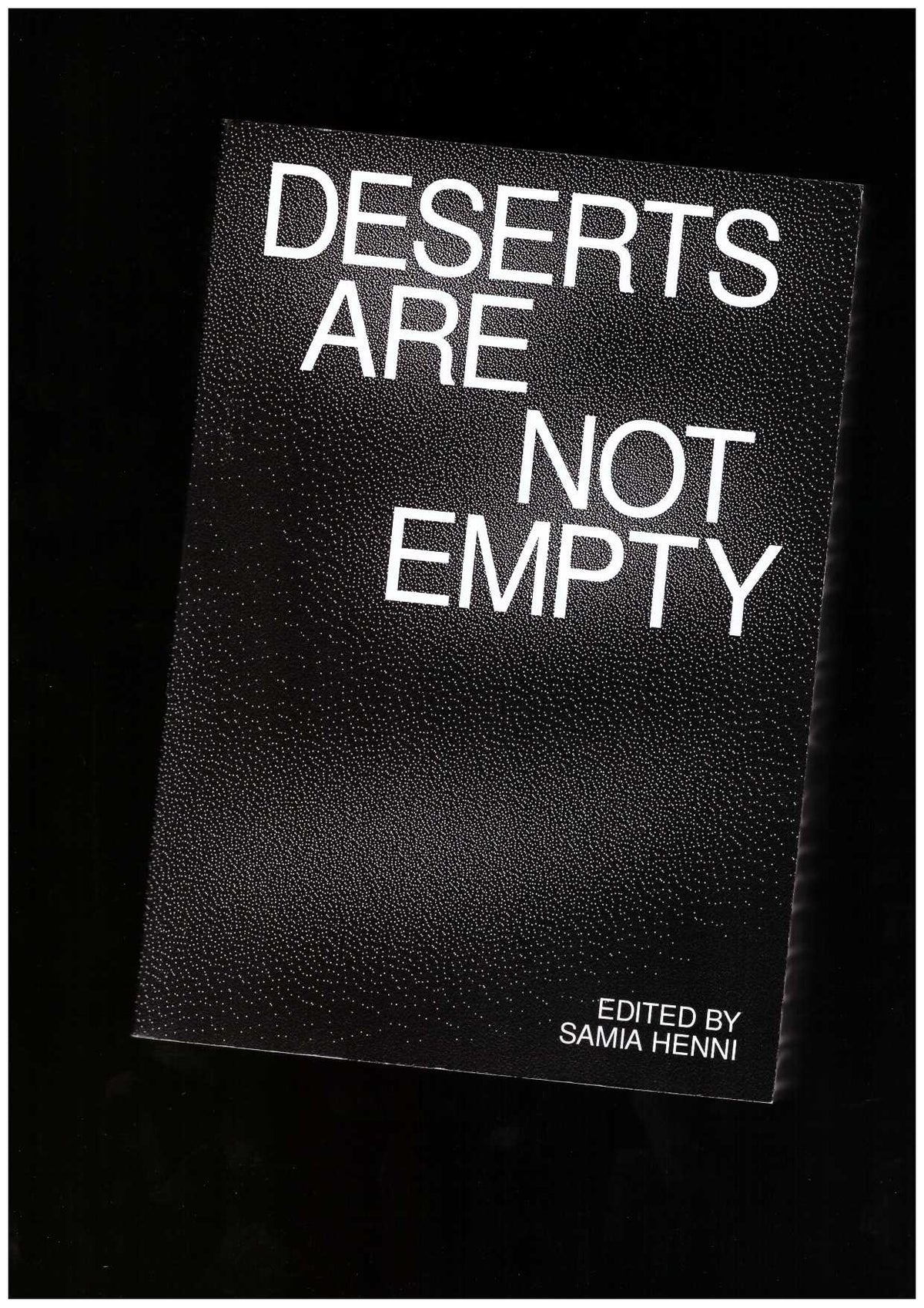 Deserts Are Not Empty