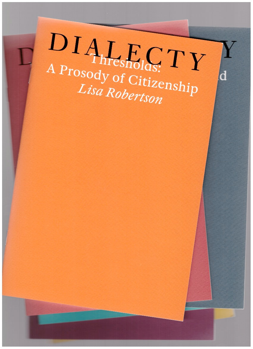Thresholds: a Prosody of Citizenship (Dialecty series)