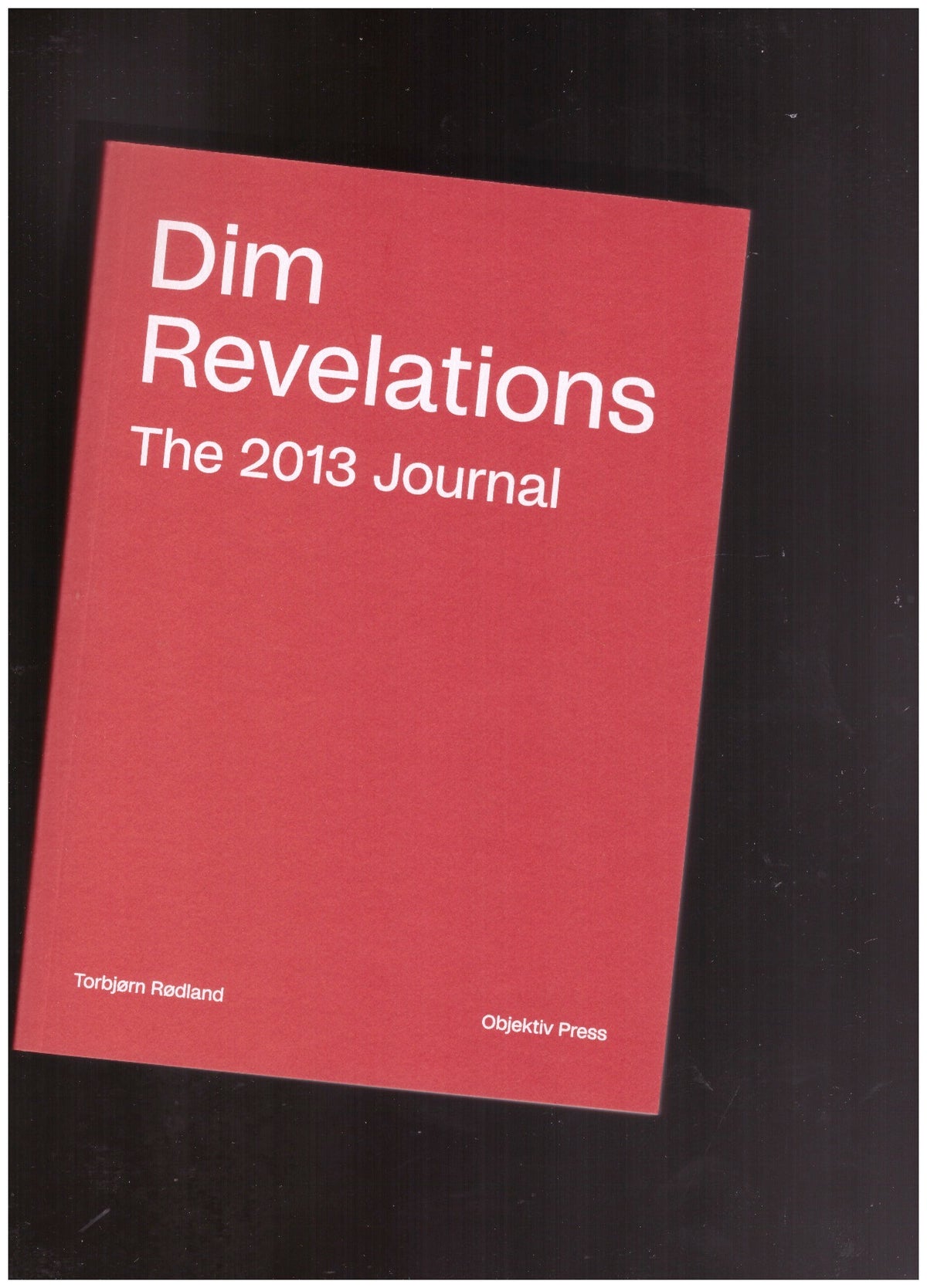Dim Revelations