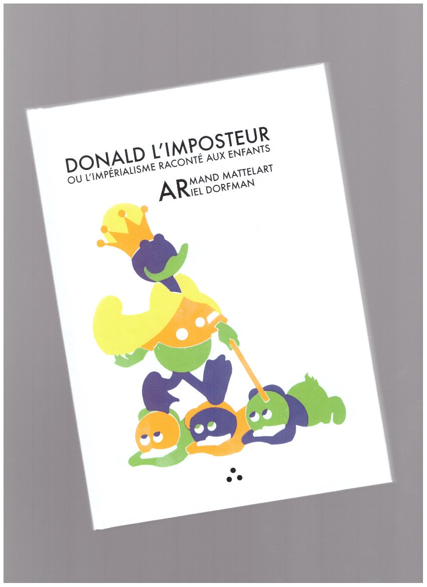 Donald l’imposteur ou l’impérialisme raconté aux enfants