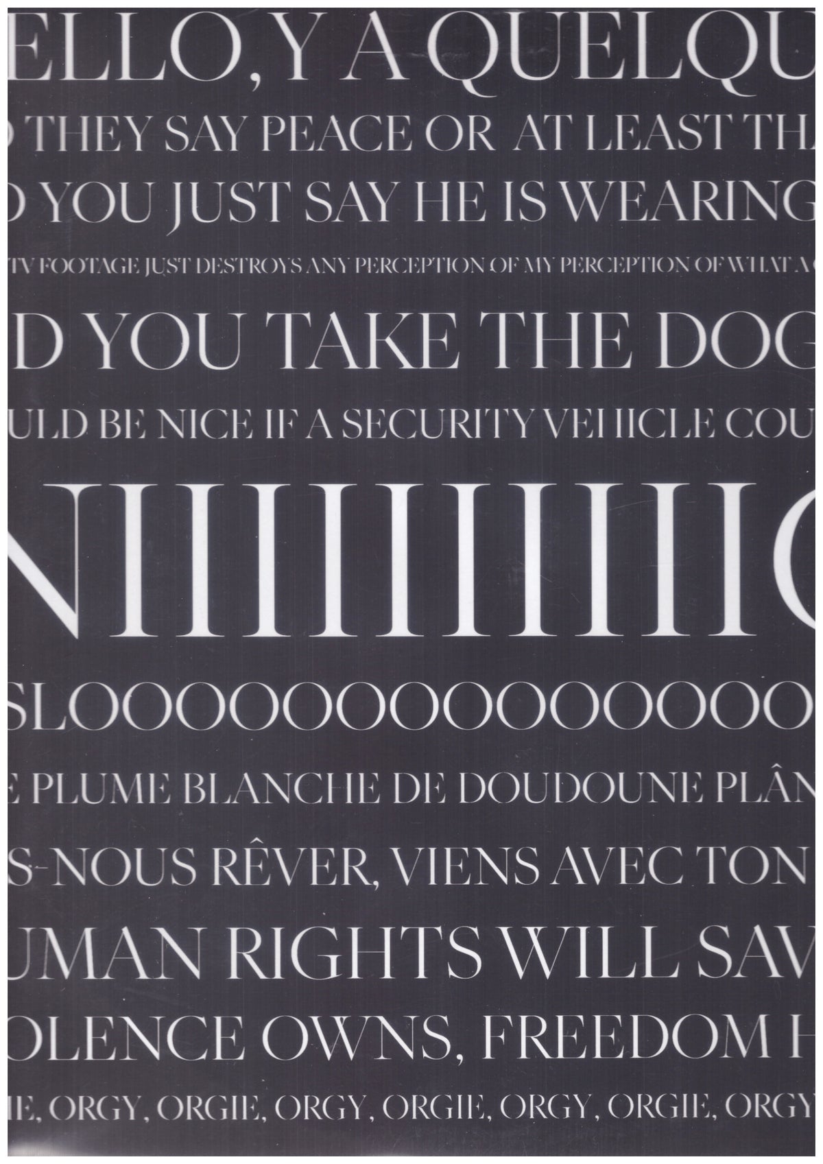 Did you take the dog out ?