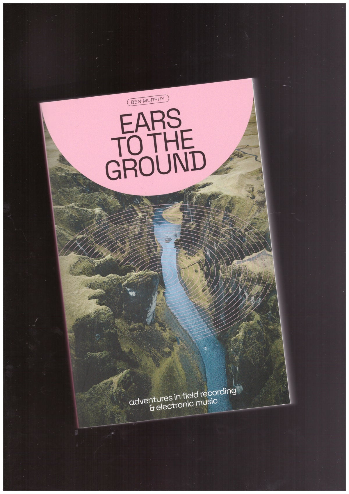 Ears To The ground