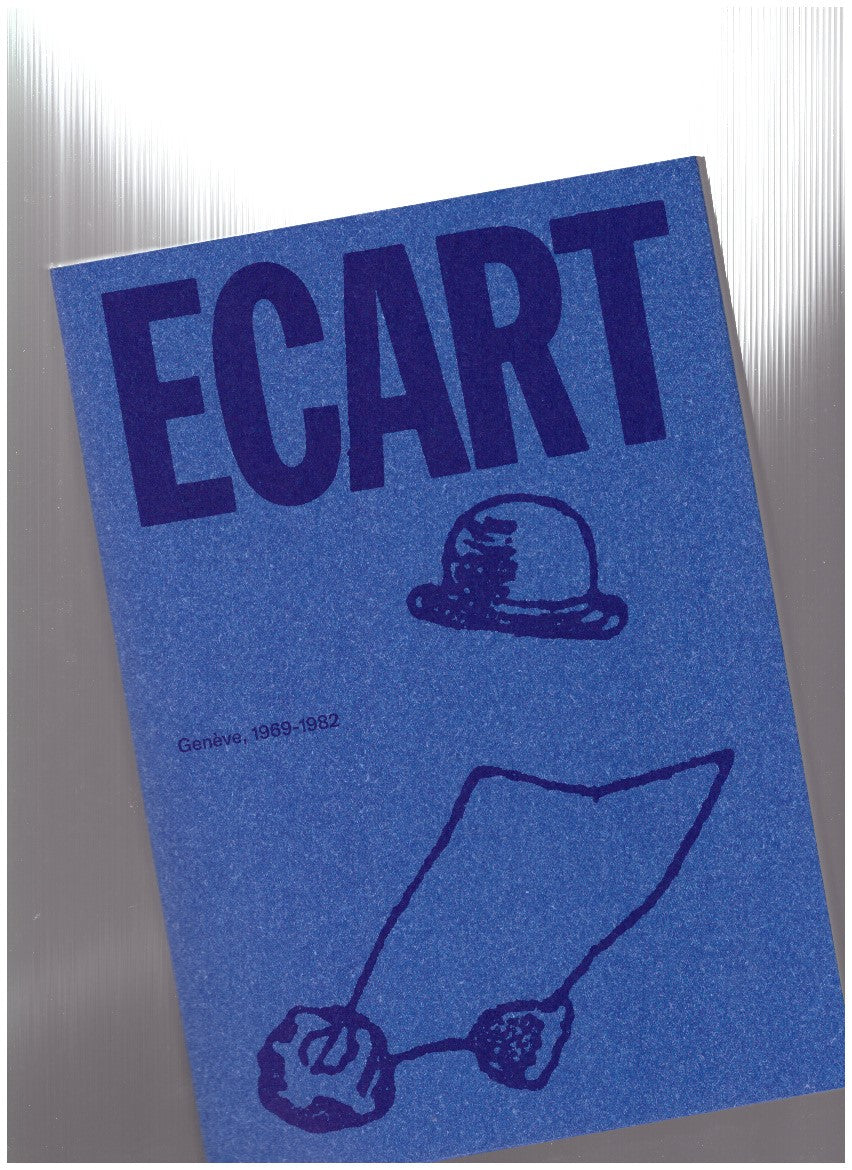 Ecart. Genève, 1969-1982 (édition française)