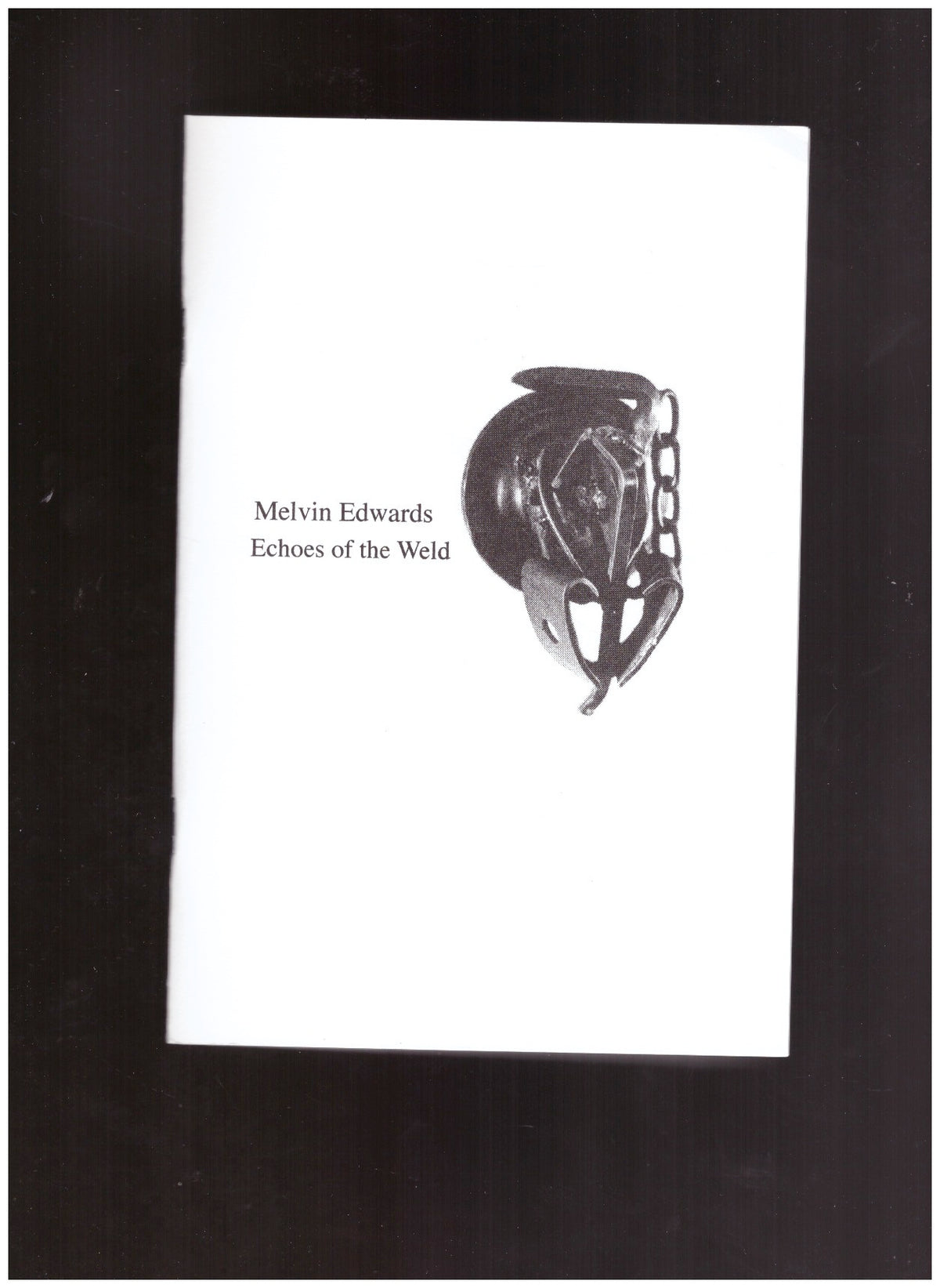 Melvin Edwards: Echoes of the Weld