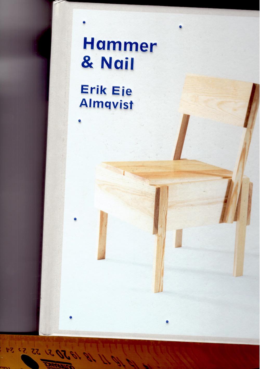 Hammer & Nail: Making and assembling furniture designs inspired by Enzo Mari