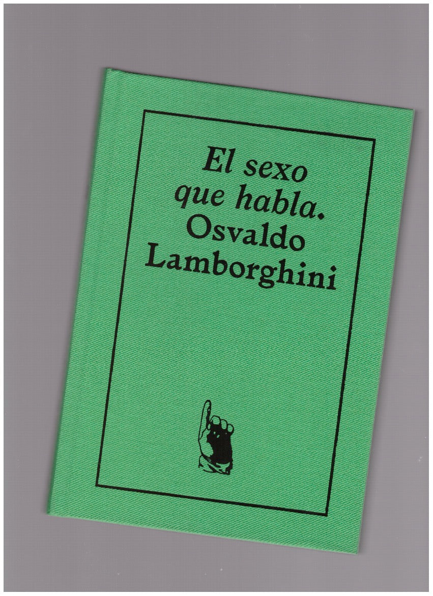 El sexo que habla.