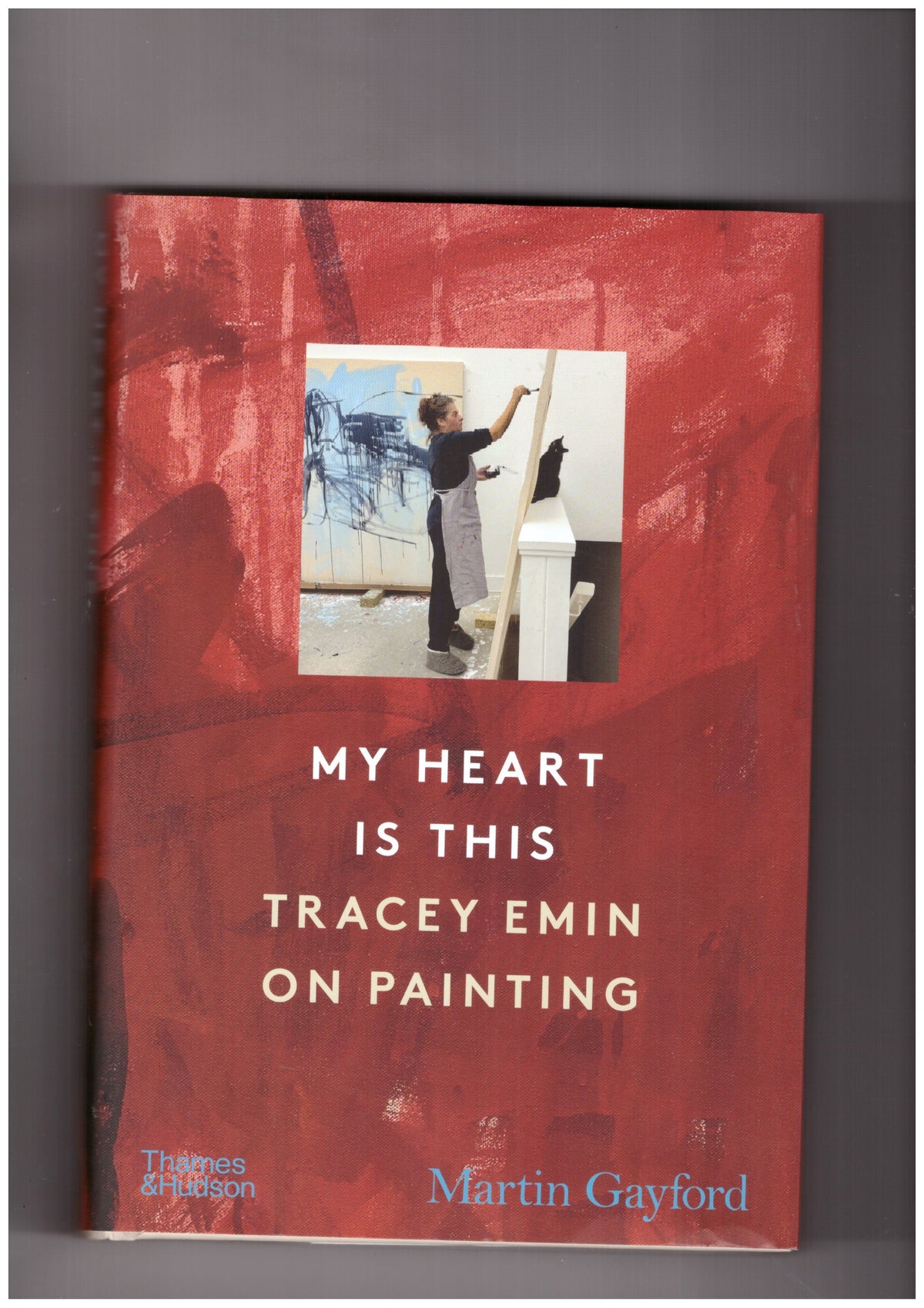 My heart is this. Tracey Emin on painting