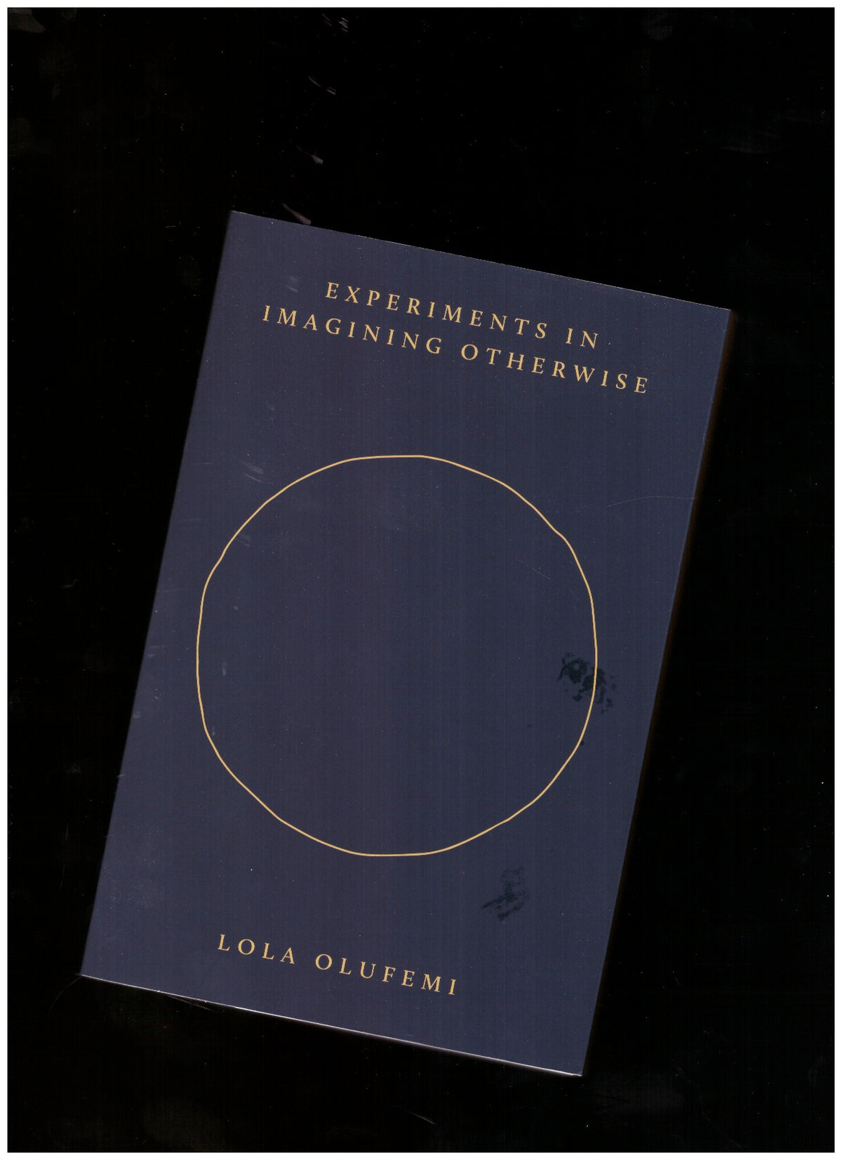 Experiments in Imagining Otherwise