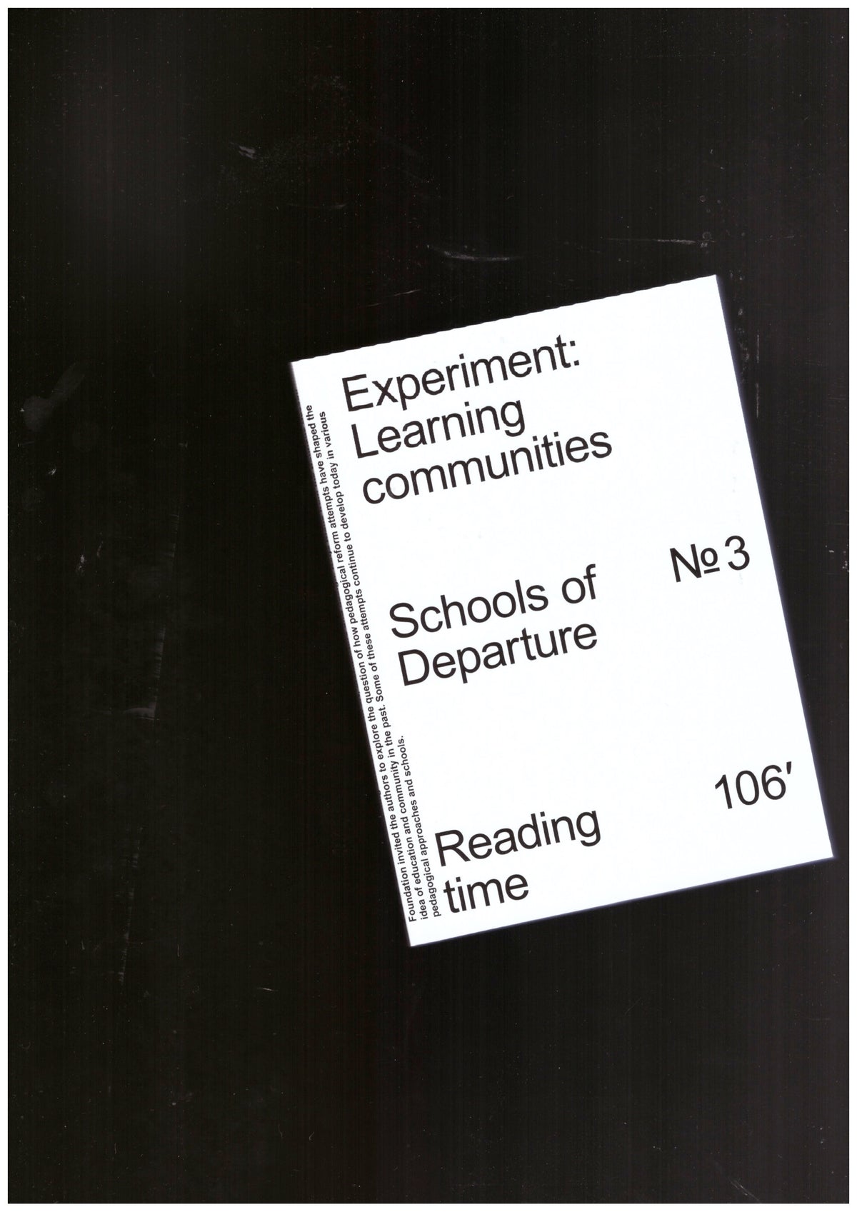 Schools of Departure No. 3: Experiment: Learning communities