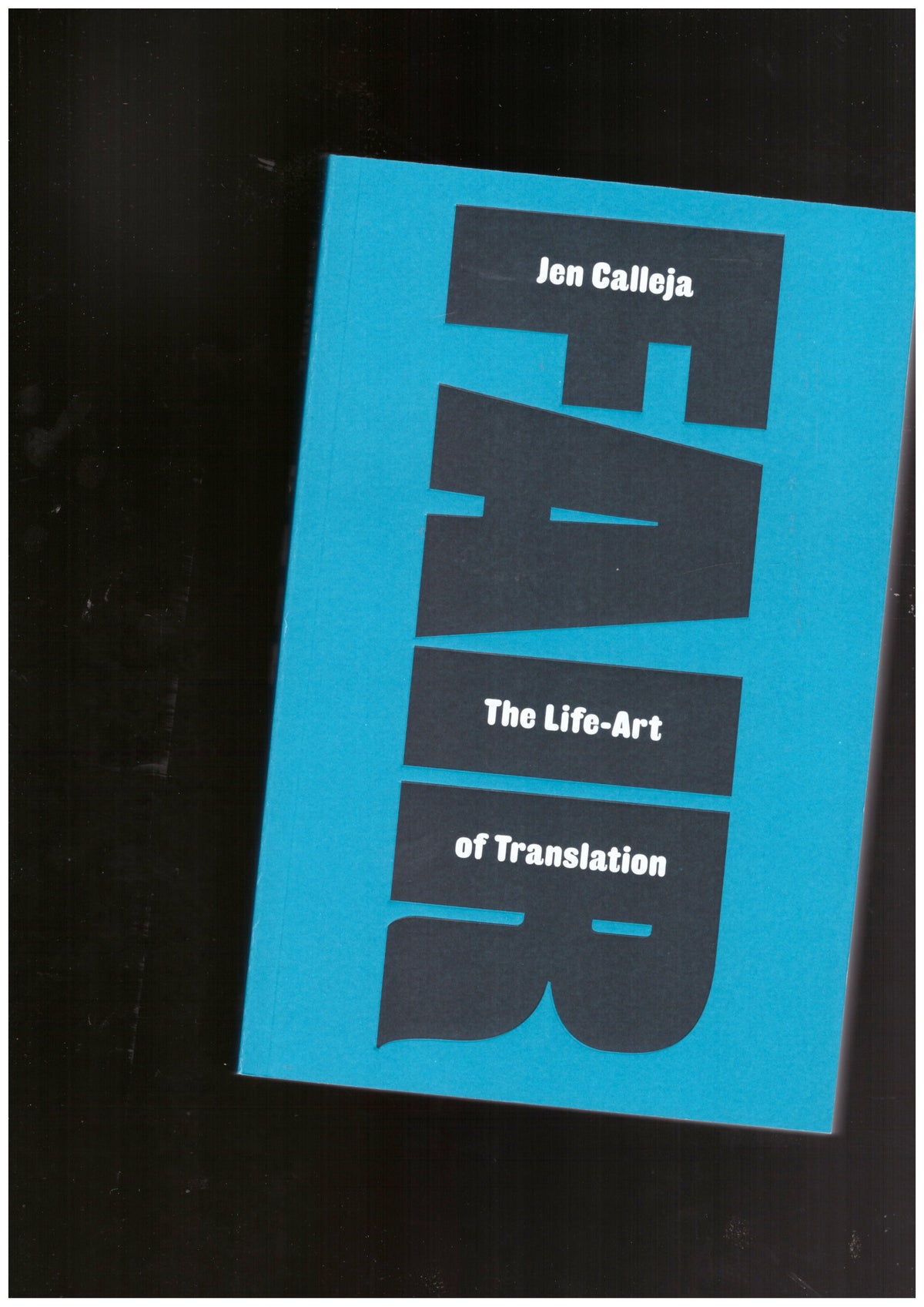 Fair. The Life-Art of Translation