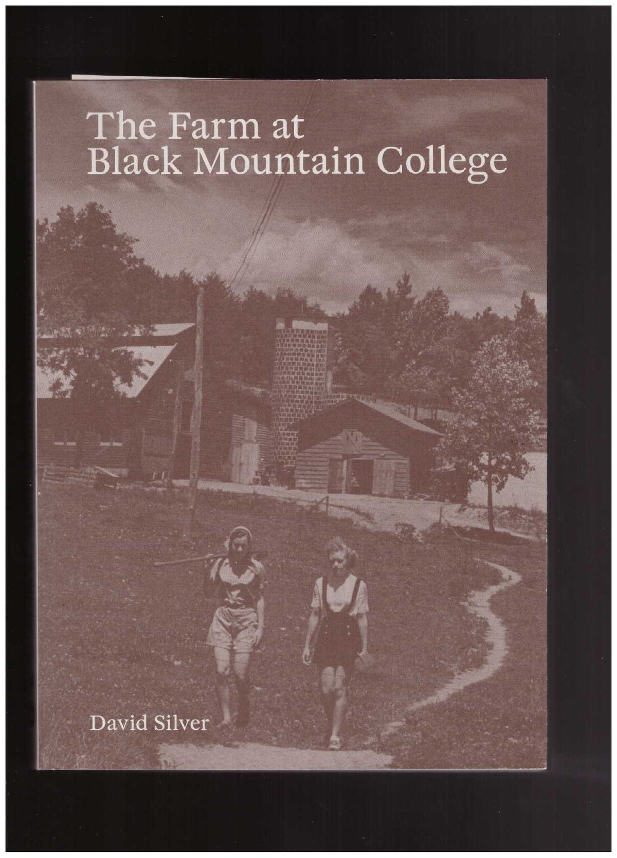 The Farm at Black Mountain College