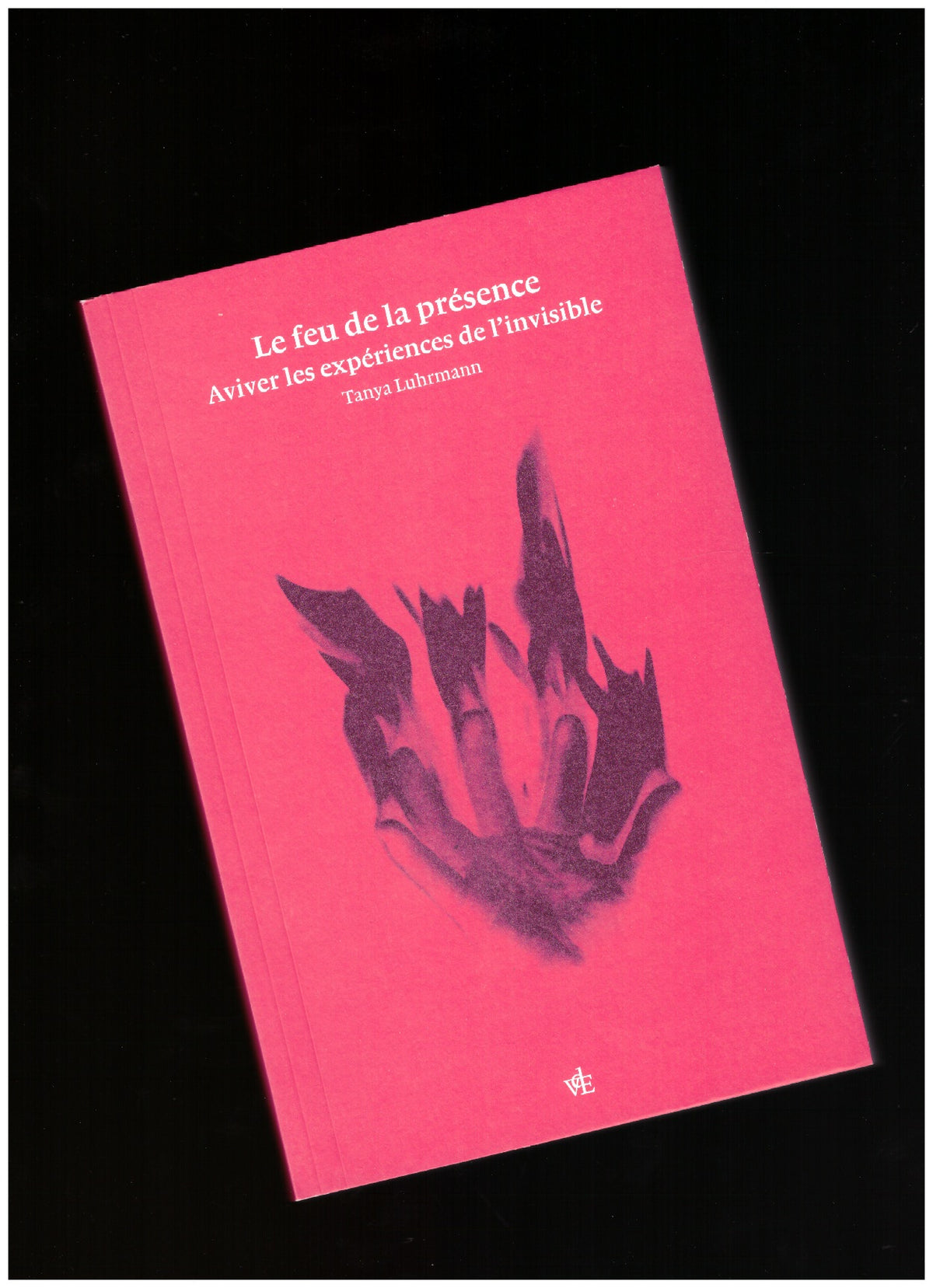 Le feu de la présence. Aviver les expériences de l’invisible