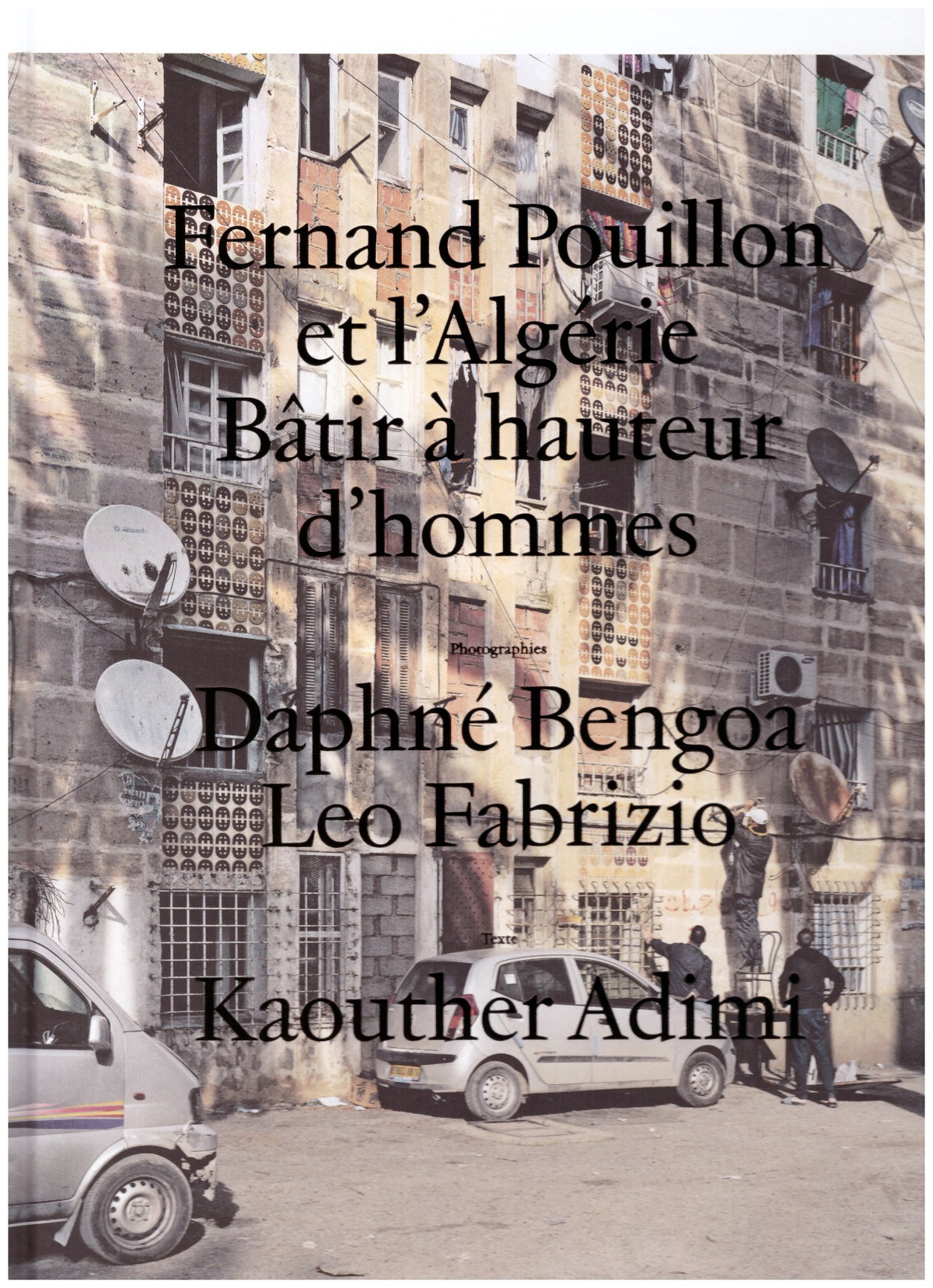 Fernand Pouillon et l'Algérie