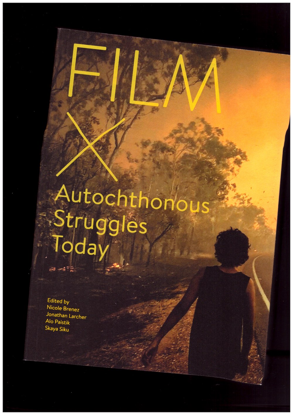 FILM X Autochtonous Struggles Today