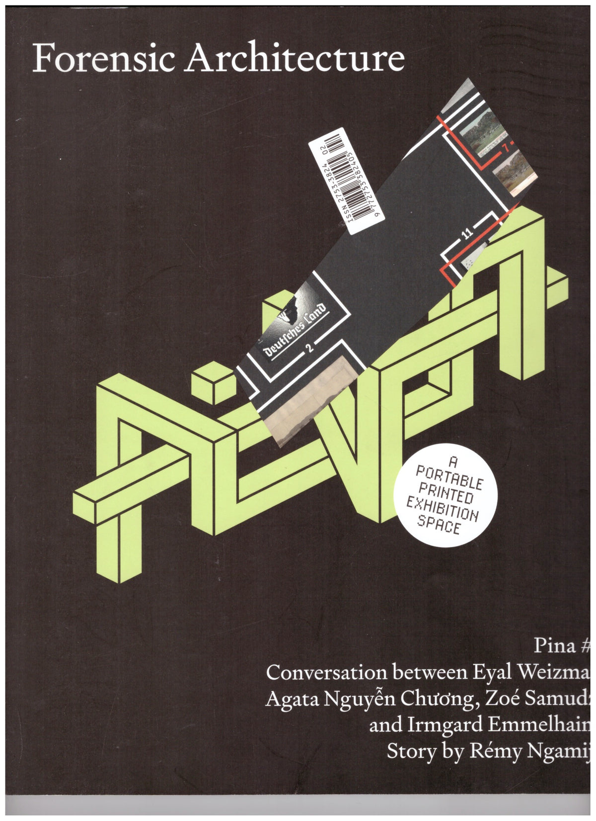 Pina issue #2 – Forensic Architecture / Edgar Calel